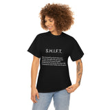 "SHIFT" Unisex Heavy Cotton Tee