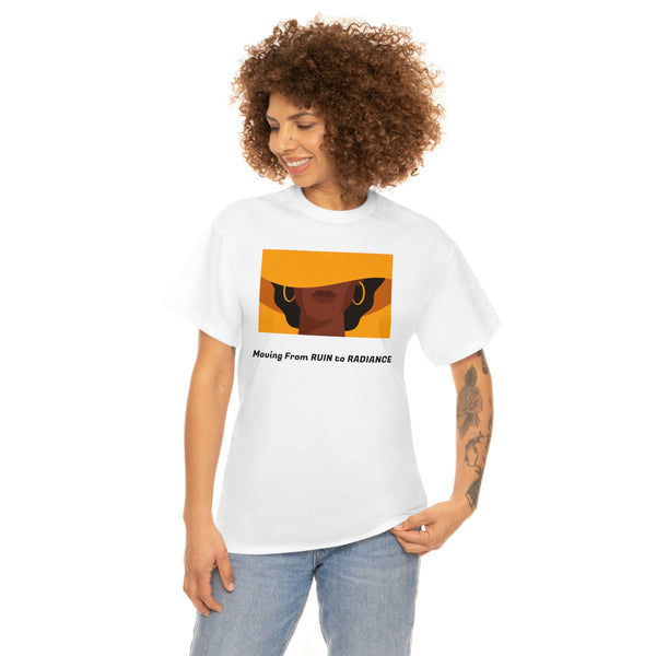 Ruin to Radiance Women's Heavy Cotton Tee